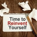 Time to Reinvent Yourself